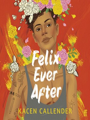 Felix Ever After - Audiobook